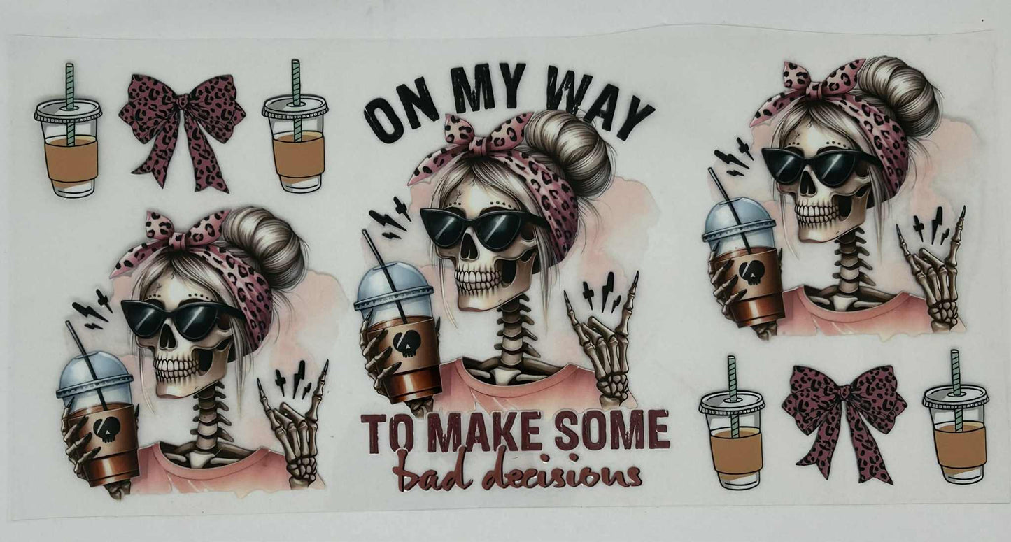 On Ny Way to make Bad Decisions