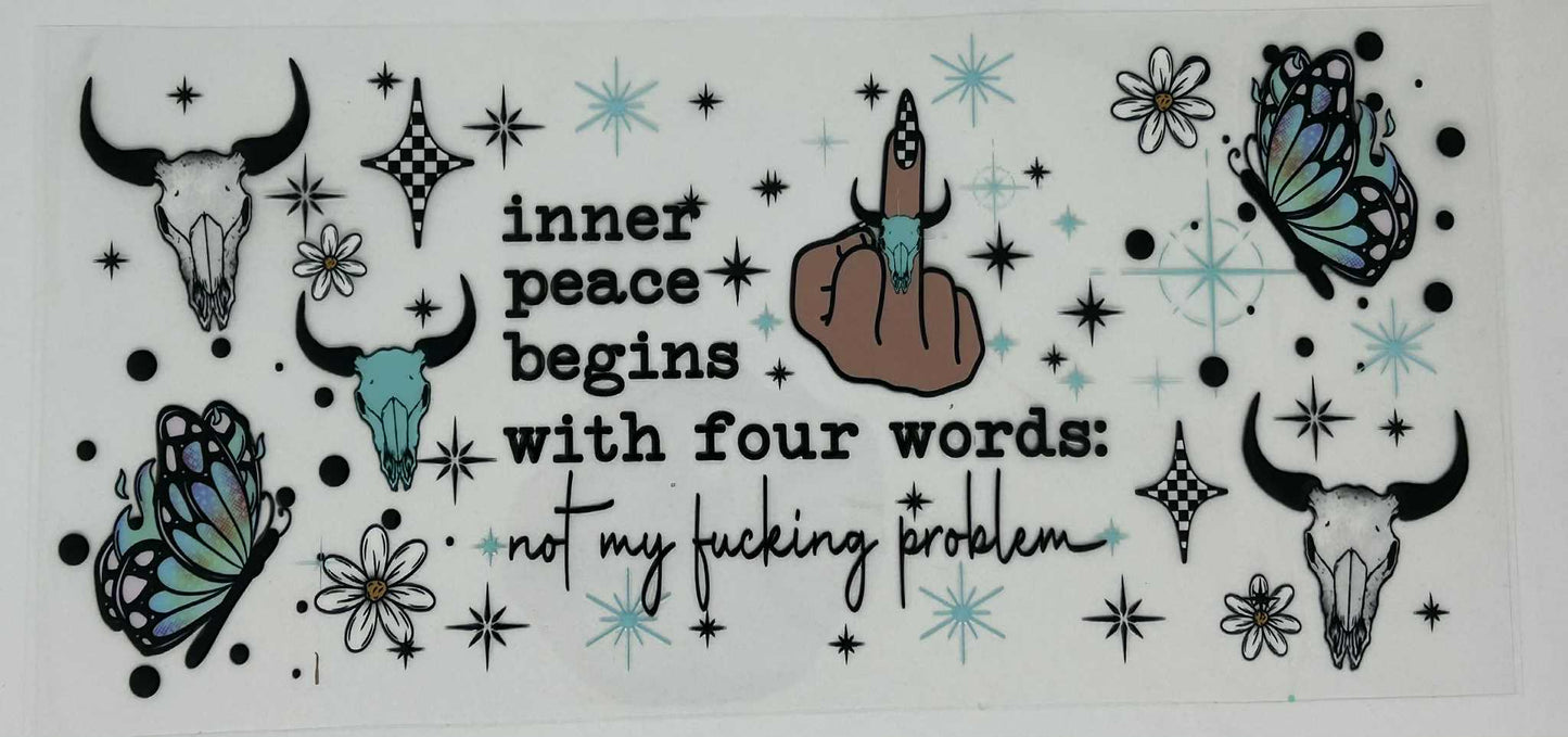 Inner Peace Begins with 4 Word
