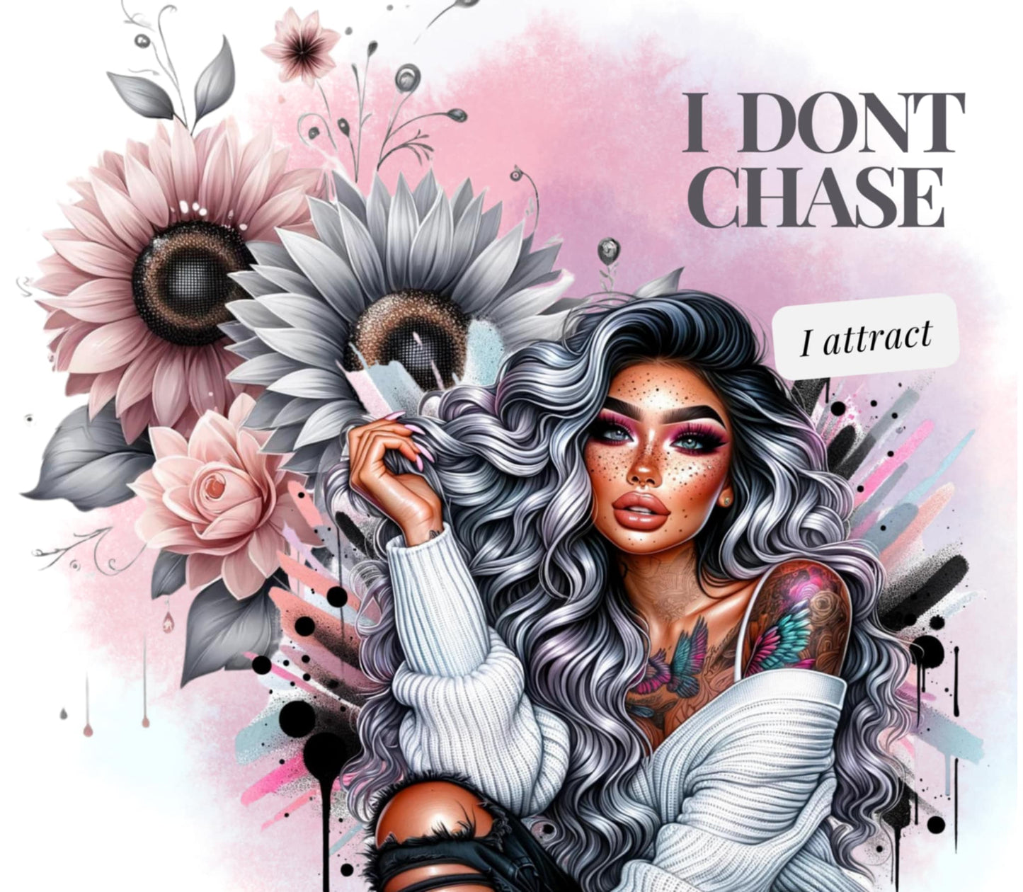 I Don't Chase, I Attract