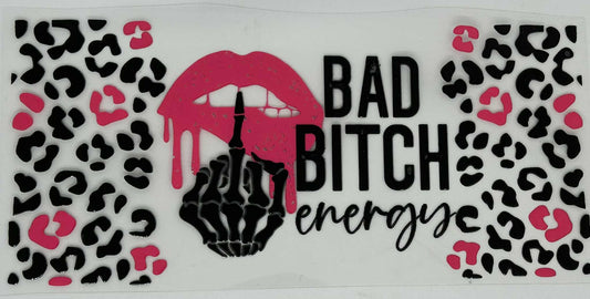 1 Bad B!tch Energy