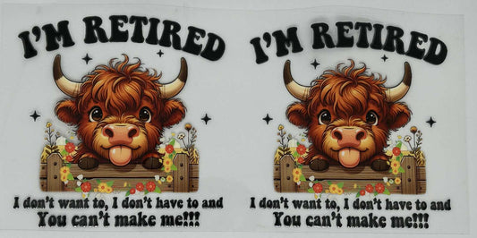 5 I'm Retired Highland Cow